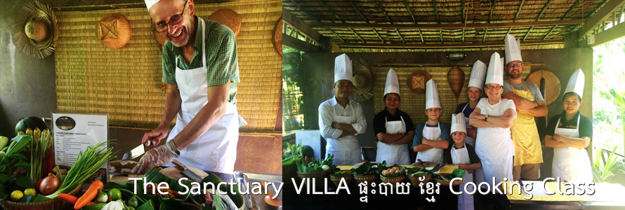 The Sanctuary VILLA ផ្ទះបាយ ខ្មែរ Cooking Class